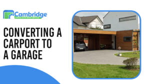 Converting a Carport to a Garage